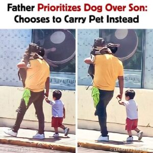 FATHER PRIORITIZES DOG OVER SON: CHOOSES TO CARRY PET INSTEAD – NEWS FOR HEALTH AND CHEF