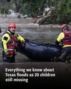 Everything we know about Texas floods as 20 children still missing
