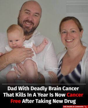 Dad Beats Aggressive Brain Cancer After Breakthrough Drug – Now He’s Tumor-Free