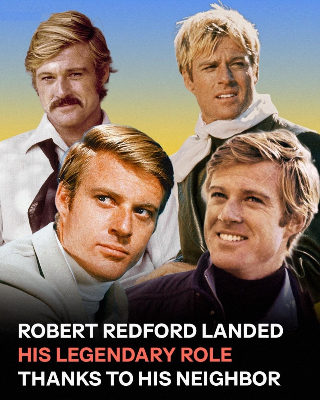 “Robert Redford Originally Pursued a Different Career Before Becoming an Actor”