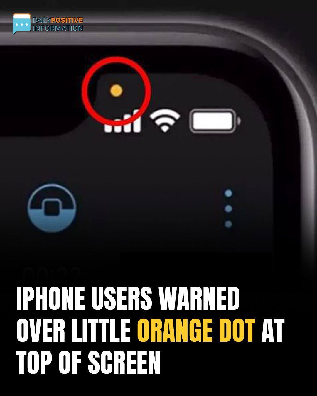 Apple’s iPhone Users Are Justifiably Concerned By The New Meaning Of The Orange Dot On Their Screens