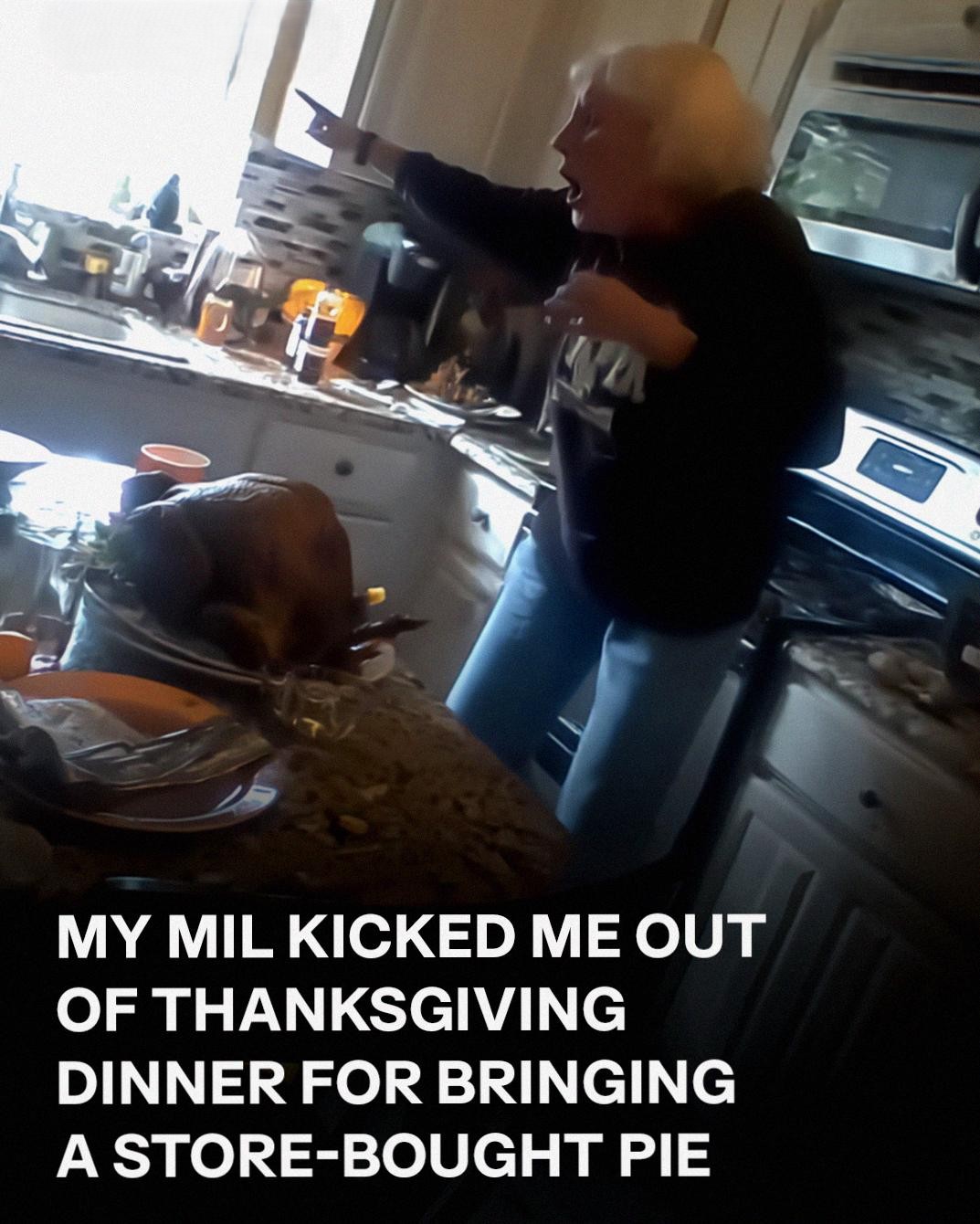 My MIL Kicked Me Out of Thanksgiving Dinner for Bringing a Store-Bought Pie — Karma Didn’t Let It Slide