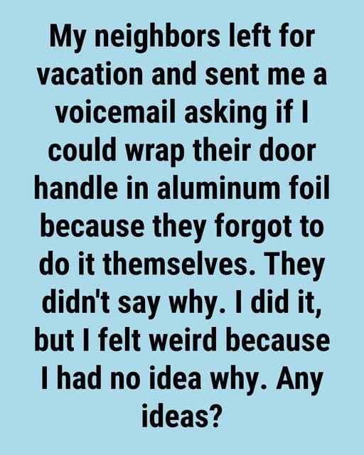 The Trick Using Aluminum Foil on Door Handles