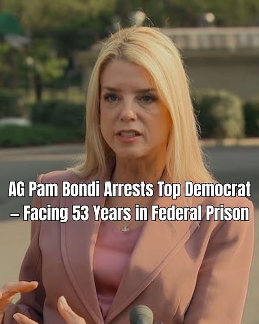 Attorney General Pam Bondi Arrests House Democrat – Now Facing 53 Years